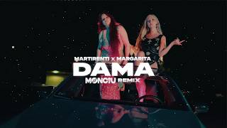 Martirenti amp Margarita  DAMA Monciu Remix [upl. by Tarkany]