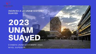 Ingreso a la UNAM Sistema SUAyED 2023 Toda la información  Convocatoria Septiembre 2023 [upl. by Maeve]