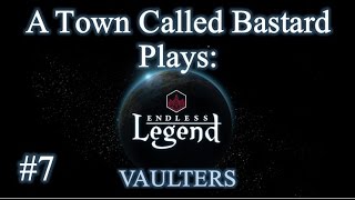 Endless Legend – Vaulters – Episode 7 quotWARquot [upl. by Ana]