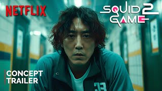 Squid Game  Season 2 2024  FIRST TRAILER  NETFLIX 4K  squid game season 2 trailer [upl. by Ennaylime303]