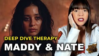 Therapist reacts to Maddy and Nate from Euphoria  Deep Dive Therapy [upl. by Iva]