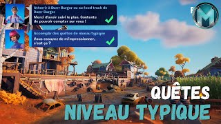 Accomplir des quêtes de niveau typique  Fortnite  Saison 7  Défi Quête Guide [upl. by Loveridge]