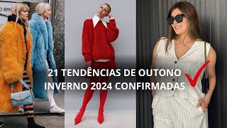 21 TÊNDENCIAS DE MODA OUTONO  INVERNO 2024 [upl. by Annohsal970]