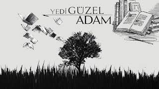 Yedi Güzel Adam Müzikleri İle Kitap Okumak [upl. by Hugues881]