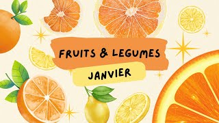 🍍 Fruits amp légumes de Janvier [upl. by Milissa]