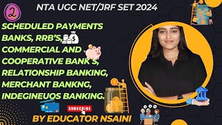 Scheduled Payments Banks RRB  commercial amp cooperative bank  Relationship etc by NSAINI [upl. by Eimorej]