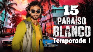 Paraiso blanco Capitulo 15 Completo HD [upl. by Ludie357]