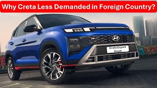 Why Hyundai Creta less Demanded Outside India or in Foreign Market  Creta Export Down  TedYogesh [upl. by Marylinda265]