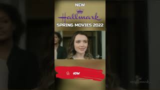 NEW Hallmark Movies Spring 2022 shorts [upl. by Ailemaj]