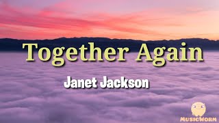 Janet Jackson Together AgainLyrics Video🎵 [upl. by Crystie]