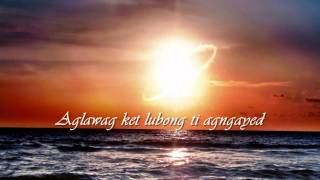 PANNUBOK ILOCANO SONG wLYRICS [upl. by Notnilc]