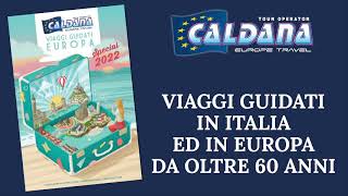 Catalogo Viaggi Guidati Special 2022  Caldana Europe Travel [upl. by Anoiek]