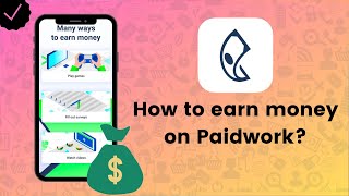 How to earn money on Paidwork  Paidwork Tips [upl. by Timmy]