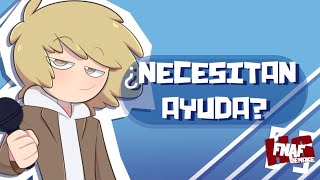 FNAFHS  REMAKE 25 ¿NECESITAN AYUDA [upl. by Arekat61]