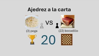 Ajedrez a la carta 20 3 pega vs 22 bocadillo [upl. by Torrlow]