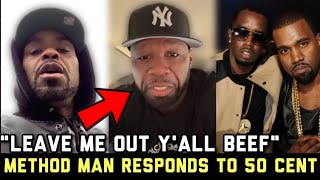 Method Man RESPONDS To 50 Cent Reaction To Kanye Sucking Diddy Off Allegedly At Freak Off Party [upl. by Ordnassela]