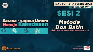 SESI 2 Metode Doa Batin  quotPENGAJARAN BERSERIquot [upl. by Benoite]