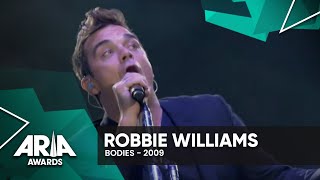 Robbie Williams Bodies  2009 ARIA Awards [upl. by Swane]