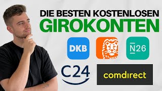 Girokonto Vergleich Die besten kostenlosen Girokonten 2024 🏦 [upl. by Airam]