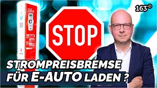 Gilt die STROMPREISBREMSE auch für ELEKTROAUTOS an der LADESÄULE Hier ist die Antwort [upl. by Ytram]