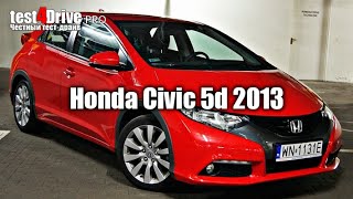 Тестдрайв Непередаваемое великолепие компакта  Honda Civic 5d  2013 [upl. by Zachary]