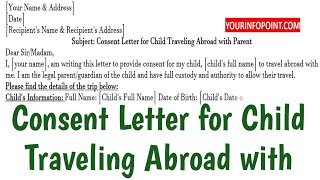 Consent Letter for Child Traveling Abroad with Parent  Travel Consent Letter for Child [upl. by Thant]