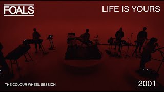 FOALS 2001  Life Is Yours  The Colour Wheel Session [upl. by Aikcir]