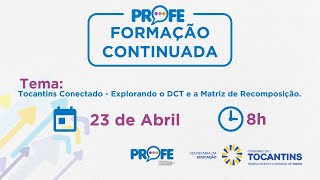 Formação Continuada  Tocantins Conectado  Explorando o DCT e a Matriz de Recomposição [upl. by Nivloc]