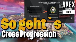 Cross Progression so gehts und was es zu beachten gibt Apex Legends Season 19 [upl. by Adall]