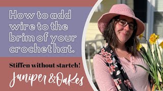 How to Add Wire to Brim of Crochet Sun Hat [upl. by Yuzik]