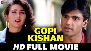 गोपी किशन Gopi Kishan  Sunil Shetty Karisma Kapoor Shilpa Shirodkar  Superhit Full Movie 1994 [upl. by Puduns]