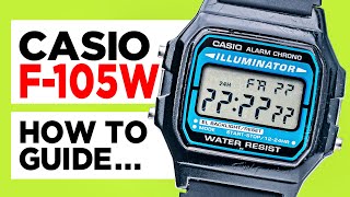 CASIO F105W 1572 HOW TO Tutorial Guide  HOW TO SET THE TIME DATE ALARM and STOPWATCH [upl. by Skipton]