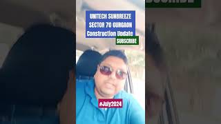 Unitech Sunbreeze Sector Construction Update  Sector 69 SPR Road Gurgaon  Gurgaon Real estate [upl. by Lleynad]