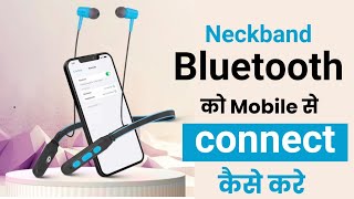 How to connect bluetooth headphones to phone  Bluetooth headphones kaise connect kare  neckband [upl. by Eceerahs109]