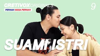 SUAMI ISTRI Main PERNAH NGGA PERNAH  S1 • E9 [upl. by Melonie811]