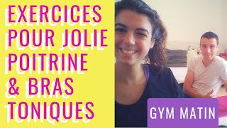 💪 Exercices pour avoir des bras toniques et une jolie poitrine – Gym Matin avec Léa [upl. by Jenine]