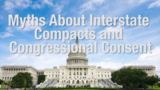 Myths About Interstate Compacts [upl. by Noraf]