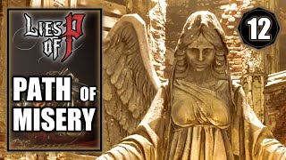 Lies of P  Path of Misery  Gameplay Walkthrough Part 12 [upl. by Asel]