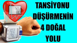 TANSİYONU DÜŞÜRMENİN 4 DOĞAL YOLU [upl. by Aiceila]