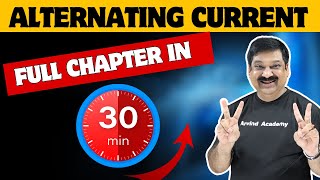 💥ALTERNATING CURRENT💥 One Shot in 30 minutes💥CBSE Class 12 Physics 2024 👉 Subscribe ArvindAcademy [upl. by Sueddaht685]