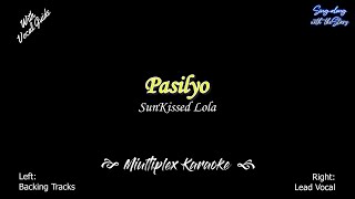 Pasilyo Karaoke with vocal guide  SunKissed Lola [upl. by Pleasant690]