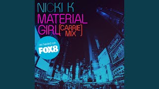 Material Girl Carrie Mix [upl. by Ballinger750]