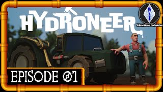 Hydroneer  Playthrough  Episode 1 [upl. by Ducan755]