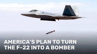 Americas plan to turn the F22 into a bomber [upl. by Yclehc173]