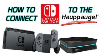 How To Connect Nintendo Switch To Hauppauge Capture [upl. by Nev521]