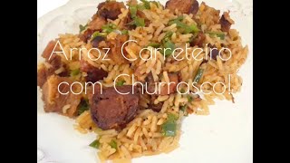 ARROZ CARRETEIRO COM CHURRASCO FÁCIL E DELICIOSO Como Fazer [upl. by Loydie]