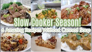 Slow Cooker Season 6 Cozy Recipes WITHOUT Canned Soup Whats For Dinner Crock Pot Edition [upl. by Ellehsram]