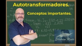 AUTOTRANSFORMADOR MONOFÁSICO  Generalidades [upl. by Aiello770]