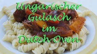 Ungarischer Gulasch YBBQ [upl. by Concoff]