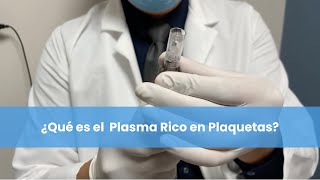 ¿Qué es la Plasma Rico en Plaquetas [upl. by Shelbi]